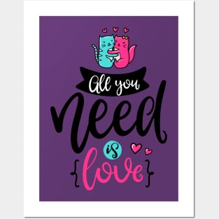 All you need is love Posters and Art